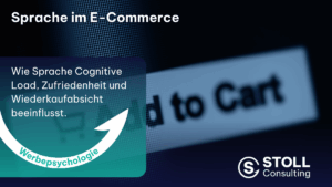 Sprache im E-Commerce: Beitragsbild von STOLL Consulting zum Einfluss der Plattform-Sprache auf Cognitive Load, Zufriedenheit und Wiederkaufabsicht.